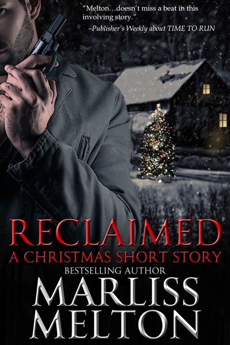 Reclaimed: A Christmas Short Story
