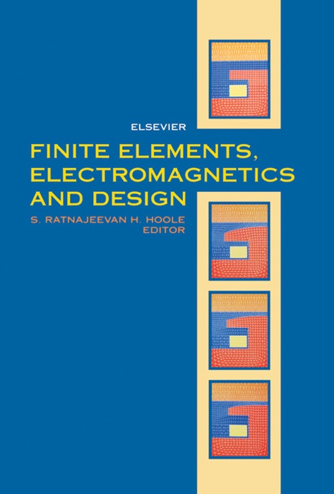 Finite Elements, Electromagnetics and Design