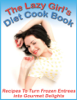 The Lazy Girl's Diet Cook Book - I Love This Diet