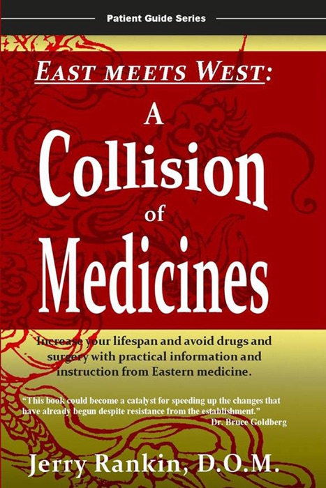 East Meets West: A Collision of Medicines