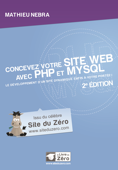 Concevez votre site web avec PHP et MySQL - Mathieu Nebra