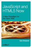 JavaScript and HTML5 Now