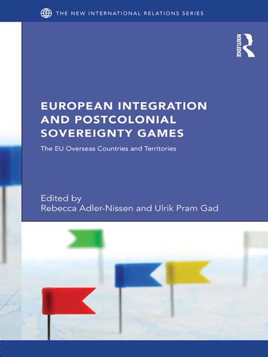 European Integration and Postcolonial Sovereignty Games