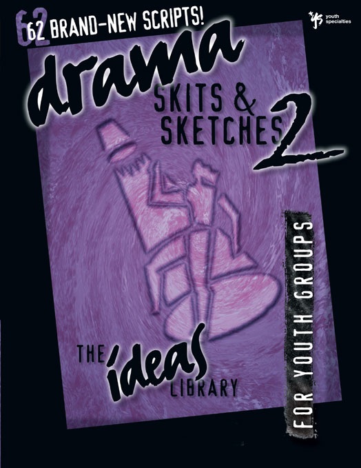 Drama, Skits, and Sketches 2