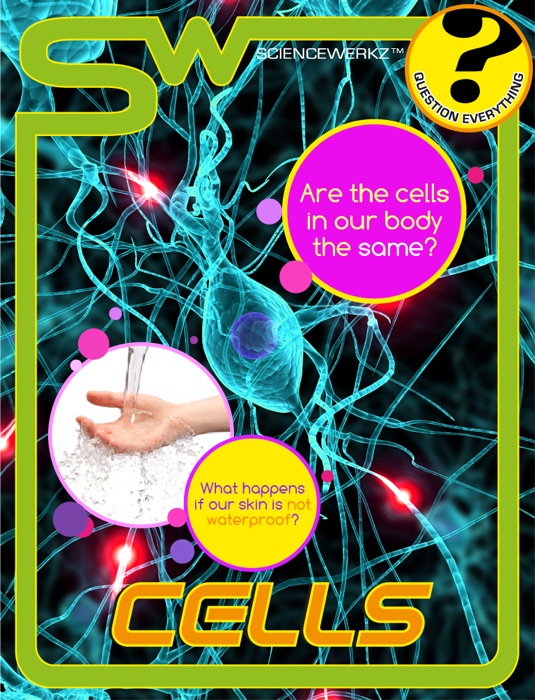 ScienceWerkz: Cells