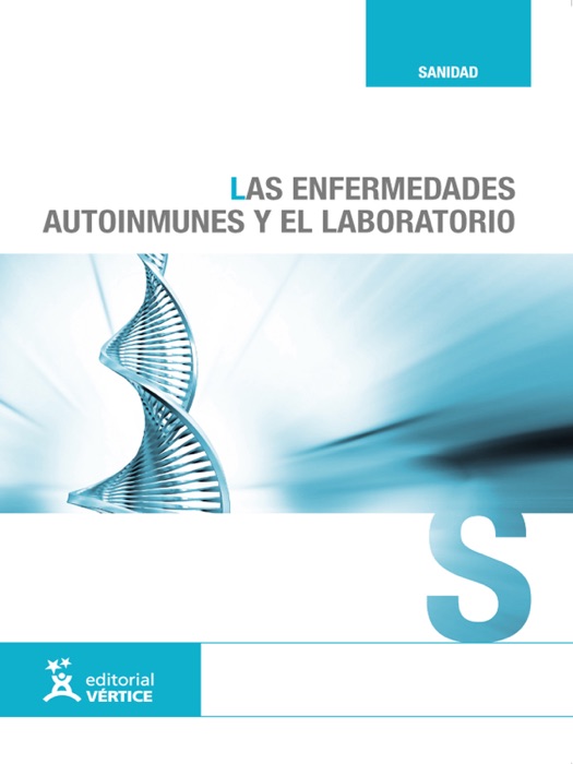 Las enfermedades autoinmunes y el laboratorio