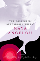 Maya Angelou - The Collected Autobiographies of Maya Angelou artwork