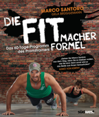 Die Fitmacher-Formel - Marco Santoro & Gela Brüggemann