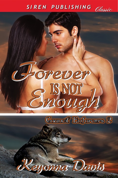 Forever Is Not Enough [Council Enforcers 2]