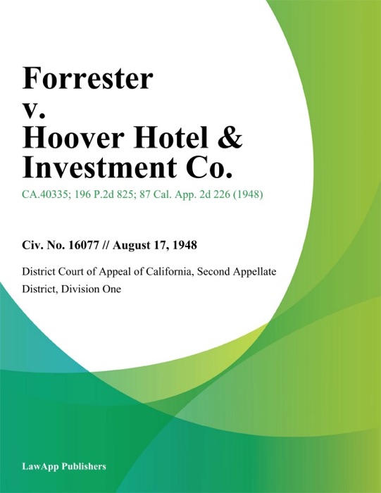 Forrester v. Hoover Hotel & Investment Co.