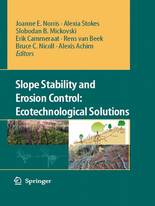 Slope Stability and Erosion Control: Ecotechnological Solutions