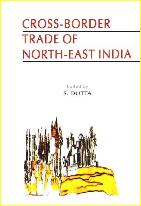 Cross-Border Trade of North-East India