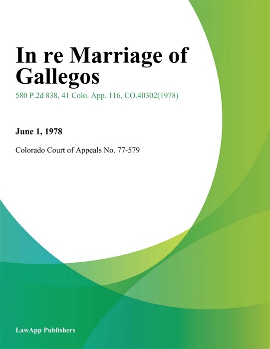 In Re Marriage of Gallegos