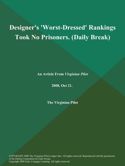 Designer's 'Worst-Dressed' Rankings Took No Prisoners (Daily Break)