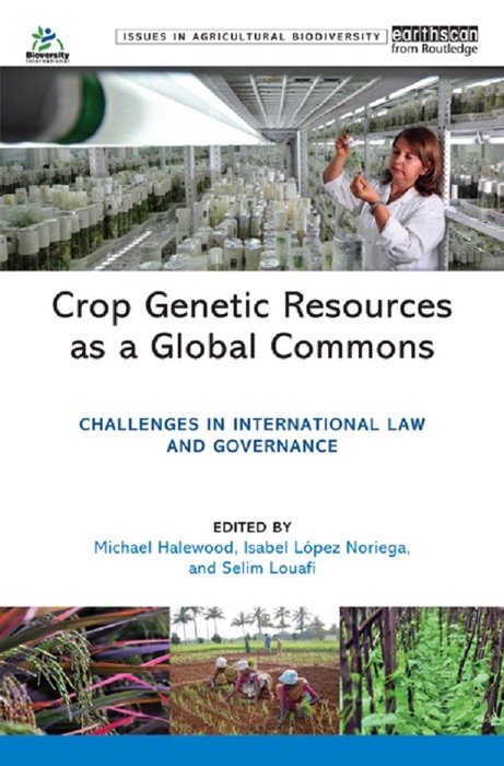 Crop Genetic Resources as a Global Commons