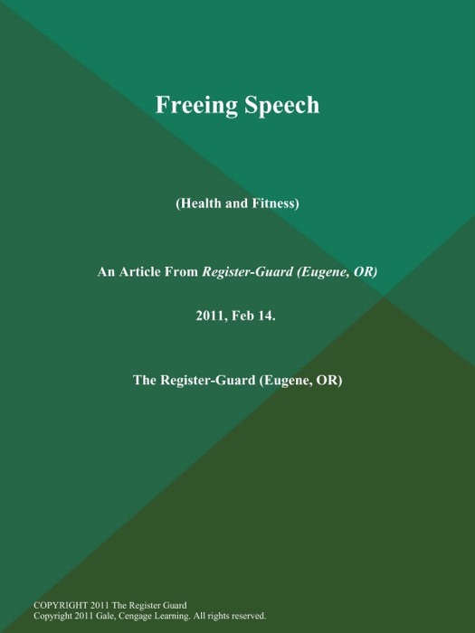 Freeing Speech (Health and Fitness)