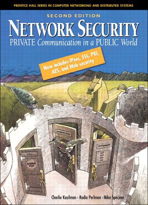 Network Security:Private Communications in a Public World