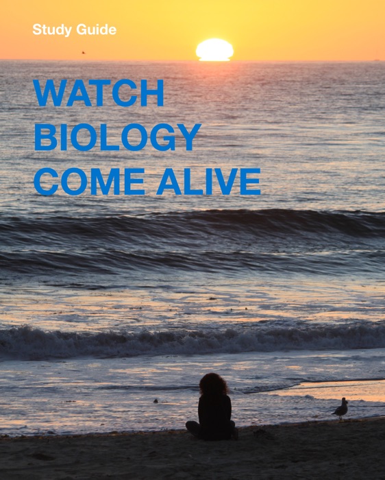 Watch Biology Come Alive