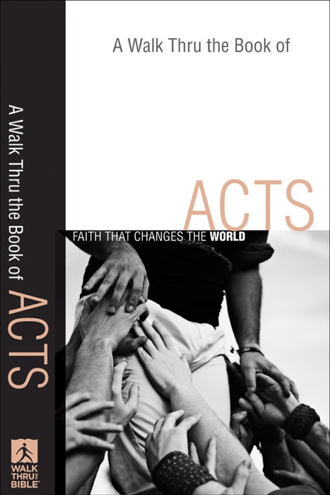 Walk Thru the Book of Acts