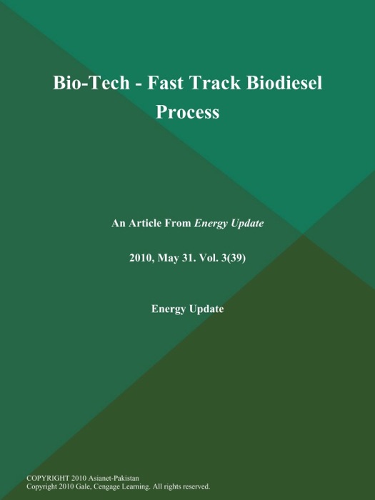 Bio-Tech - Fast Track Biodiesel Process