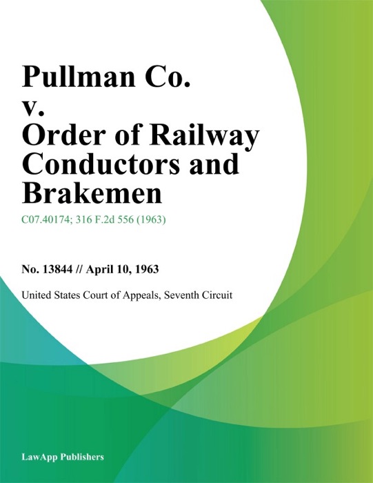 Pullman Co. v. Order of Railway Conductors and Brakemen