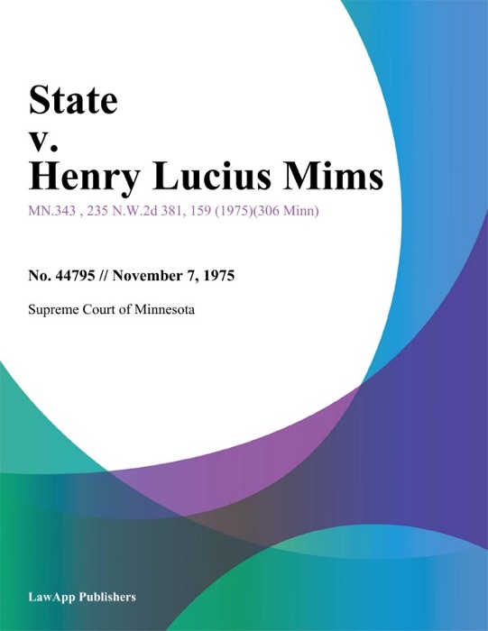 State v. Henry Lucius Mims