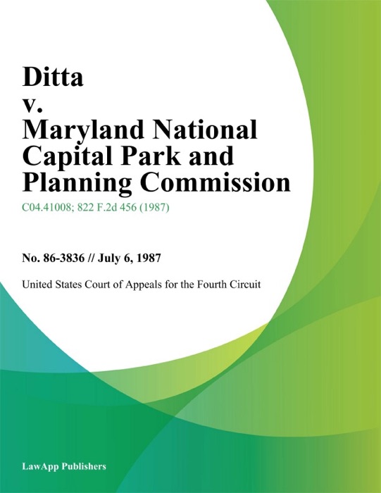 Ditta v. Maryland National Capital Park and Planning Commission