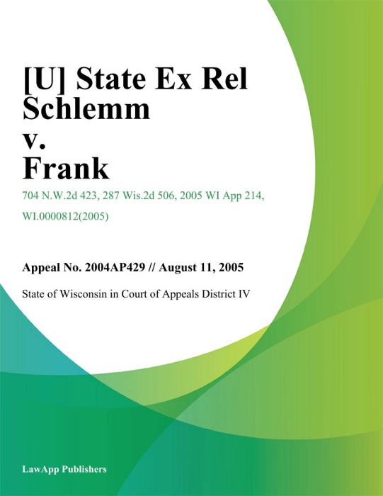 State Ex Rel Schlemm v. Frank