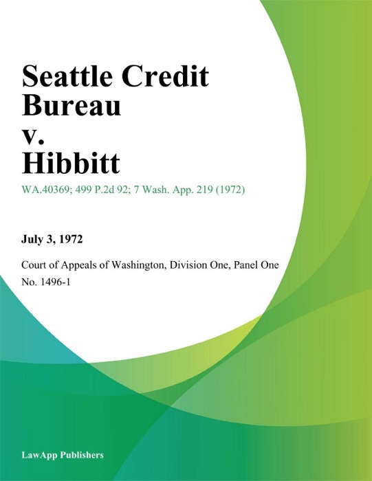 Seattle Credit Bureau v. Hibbitt
