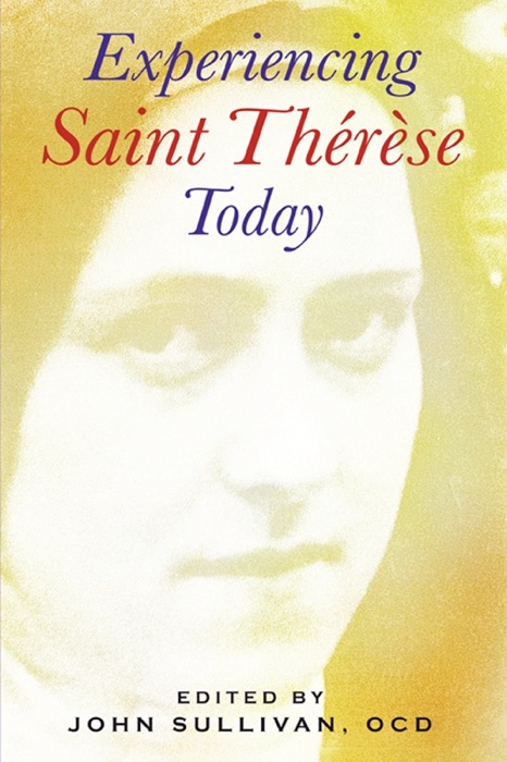 Experiencing St. Therese Today
