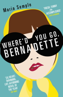 Maria Semple - Where'd You Go, Bernadette artwork