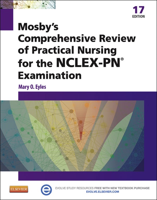 Mosby's Comprehensive Review of Practical Nursing for the NCLEX-PN® Examination