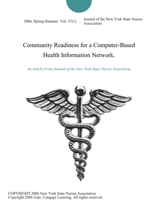 Community Readiness for a Computer-Based Health Information Network.