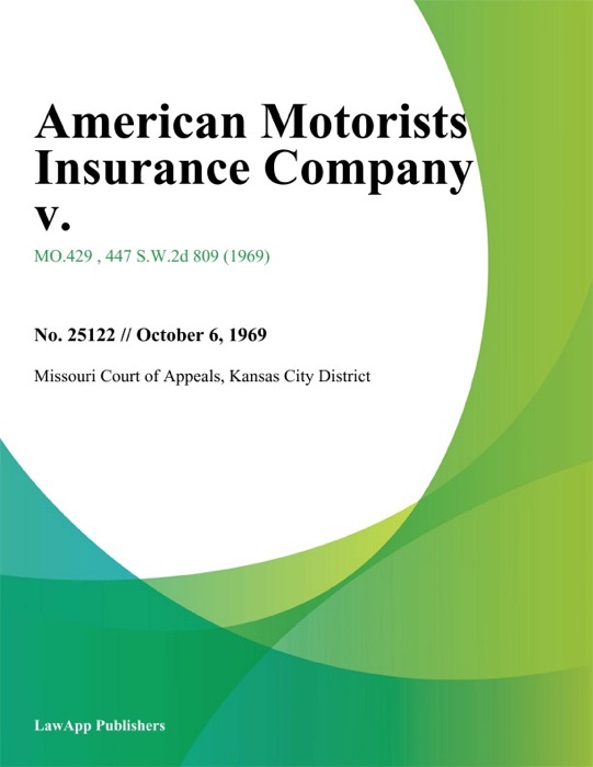 American Motorists Insurance Company V.