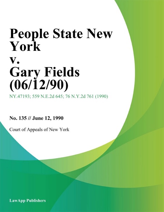 People State New York v. Gary Fields