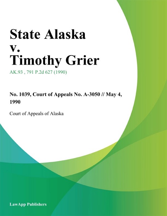 State Alaska v. Timothy Grier