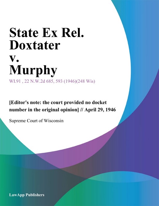 State Ex Rel. Doxtater v. Murphy