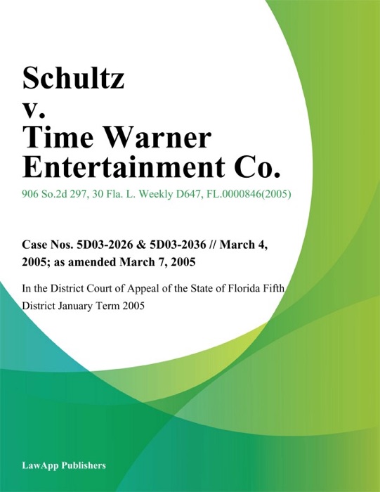 Schultz v. Time Warner Entertainment Co.