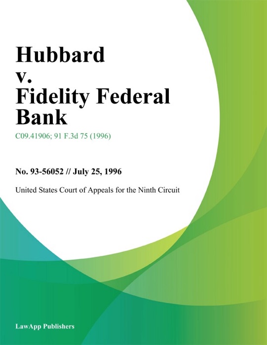 Hubbard V. Fidelity Federal Bank