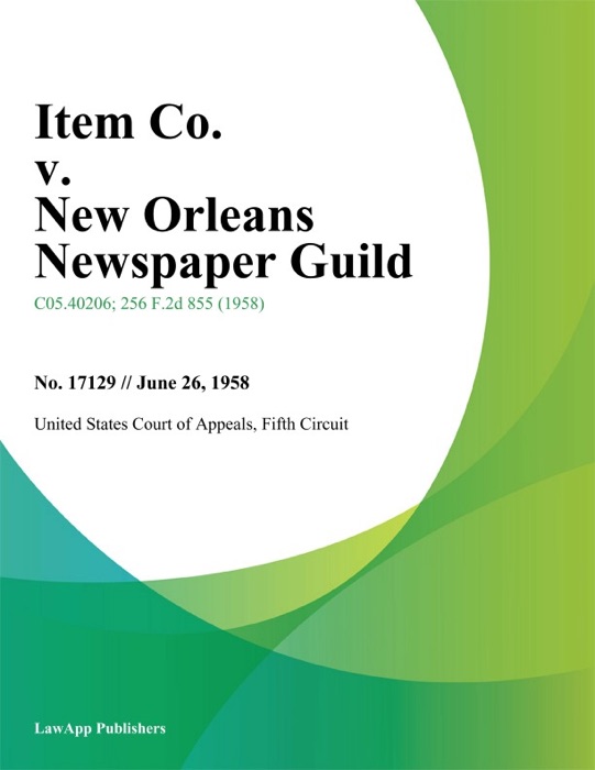 Item Co. v. New Orleans Newspaper Guild