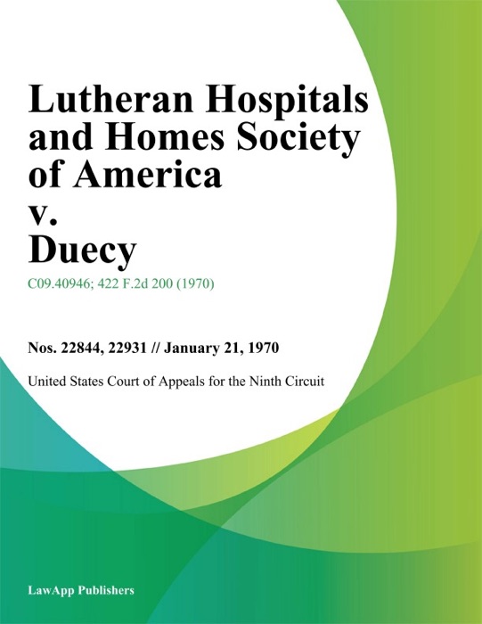 Lutheran Hospitals and Homes Society of America v. Duecy
