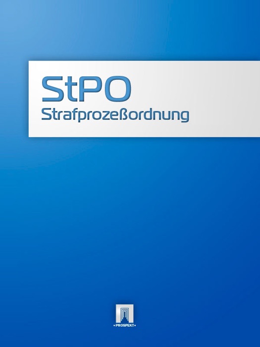 Strafprozeßordnung (StPO)