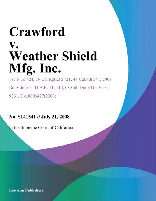Crawford v. Weather Shield Mfg. Inc.