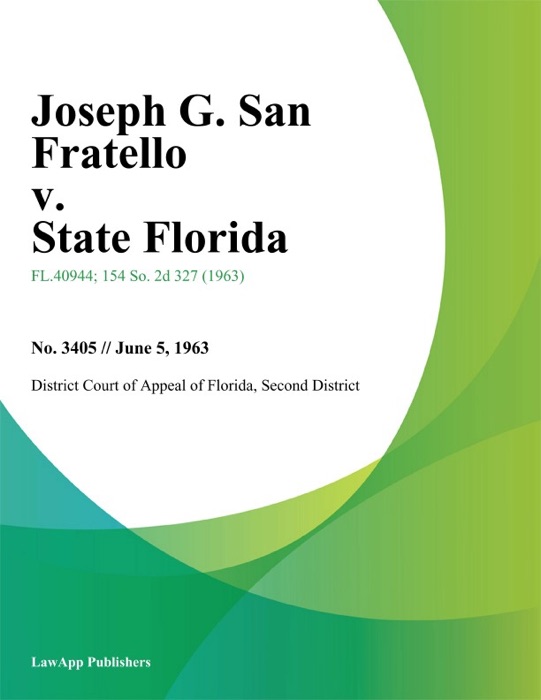 Joseph G. San Fratello v. State Florida