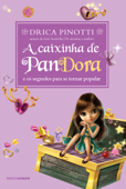A caixinha de Pandora - Drica Pinotti