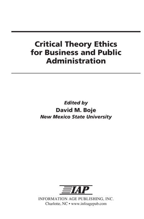 Critical Theory Ethics for Business and Public Administration
