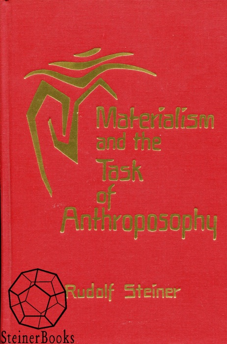 Materialism and the Task of Anthroposophy