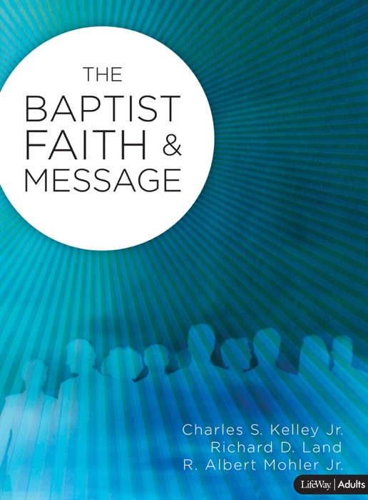 Baptist Faith & Message