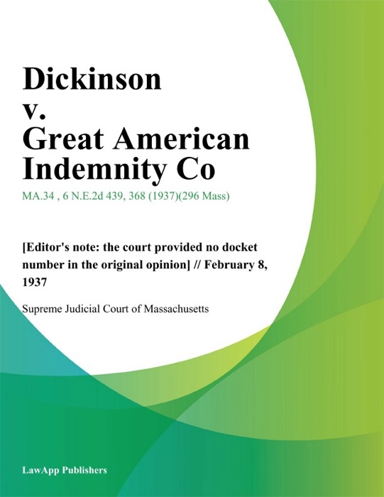 Dickinson v. Great American Indemnity Co.