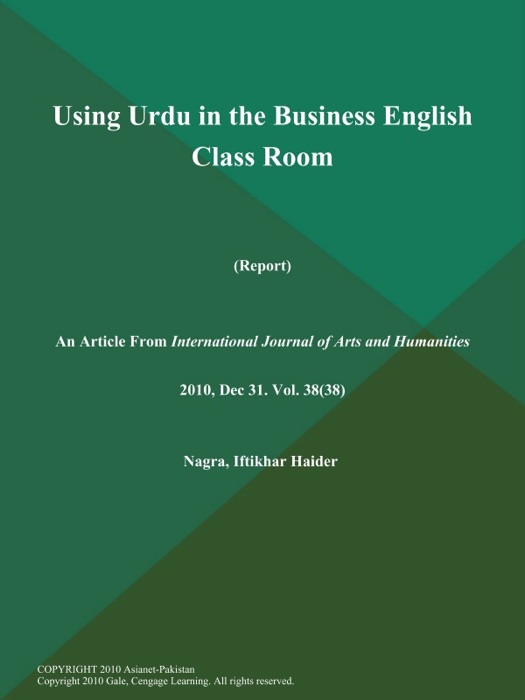 Using Urdu in the Business English Class Room (Report)